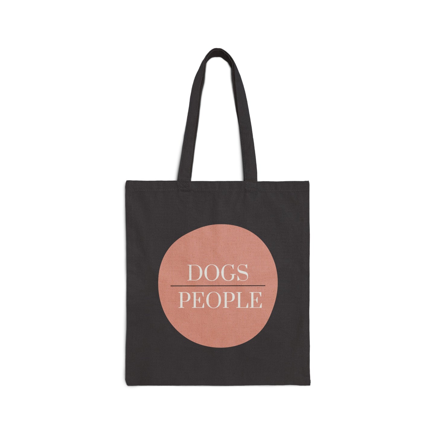 DOGS OVER PEOPLE Cotton Canvas Tote Bag