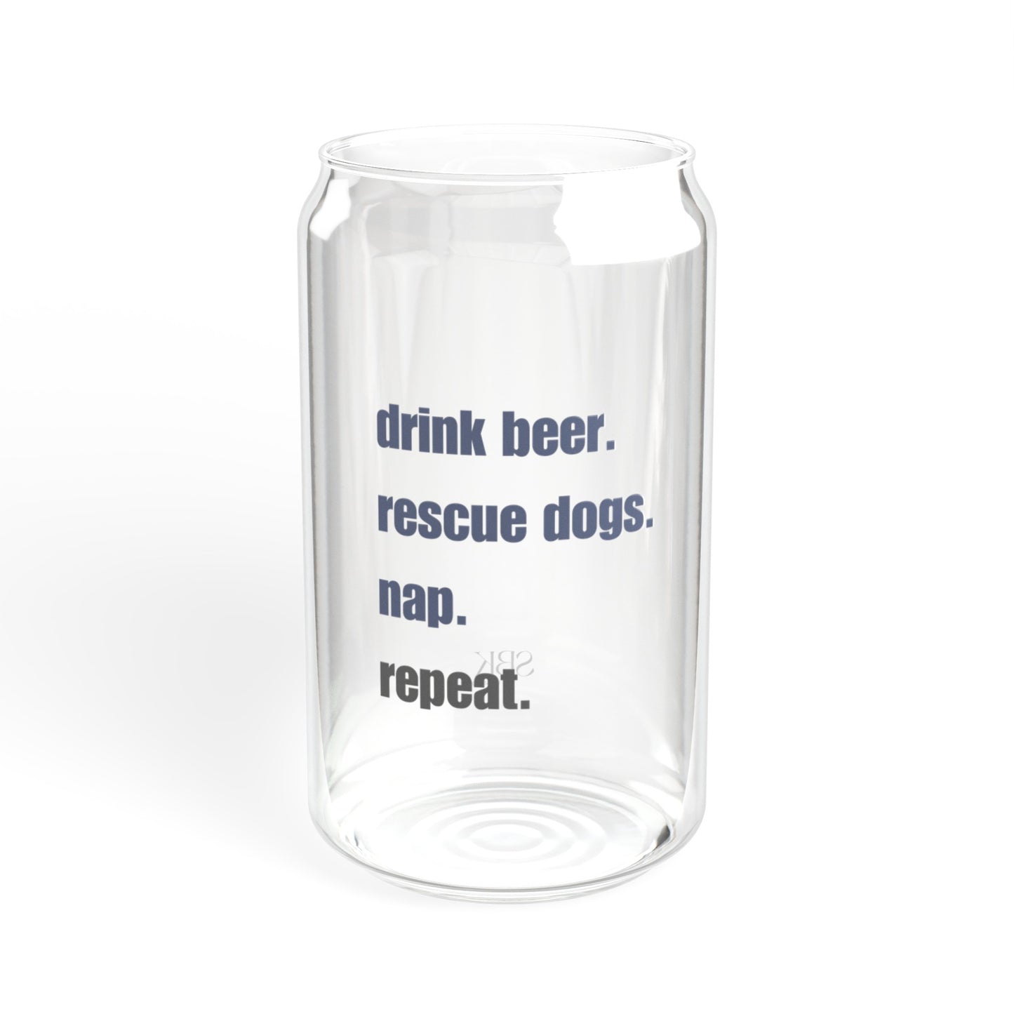 beer. rescue. nap. repeat. Sipper Glass, 16oz